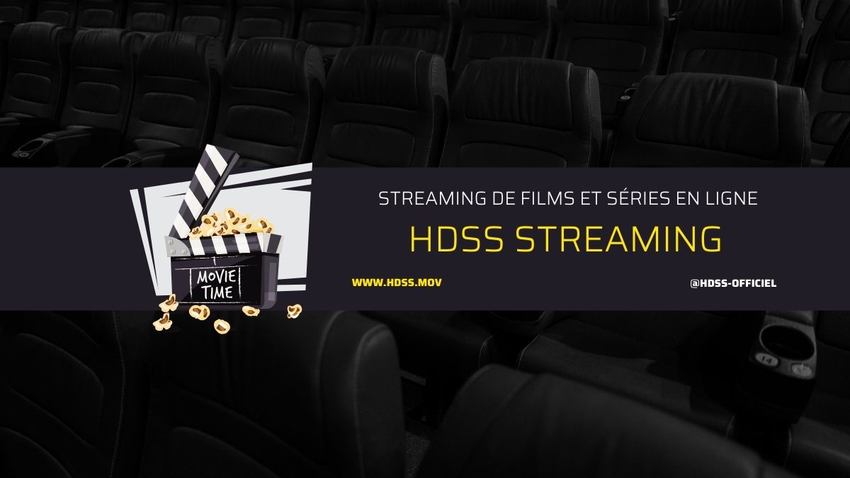 HDSS - Streaming Films et Séries Full HD Gratuits en Ligne